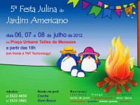 5ª Festa Julina do Jd. Americano